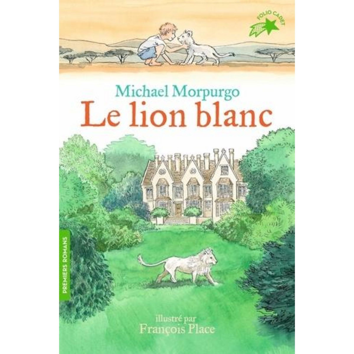 LE LION BLANC, Morpurgo Michael