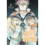 THE LOST SIGNAL & THIS COMMUNICATION TOME 6 , Rokudai Maruei