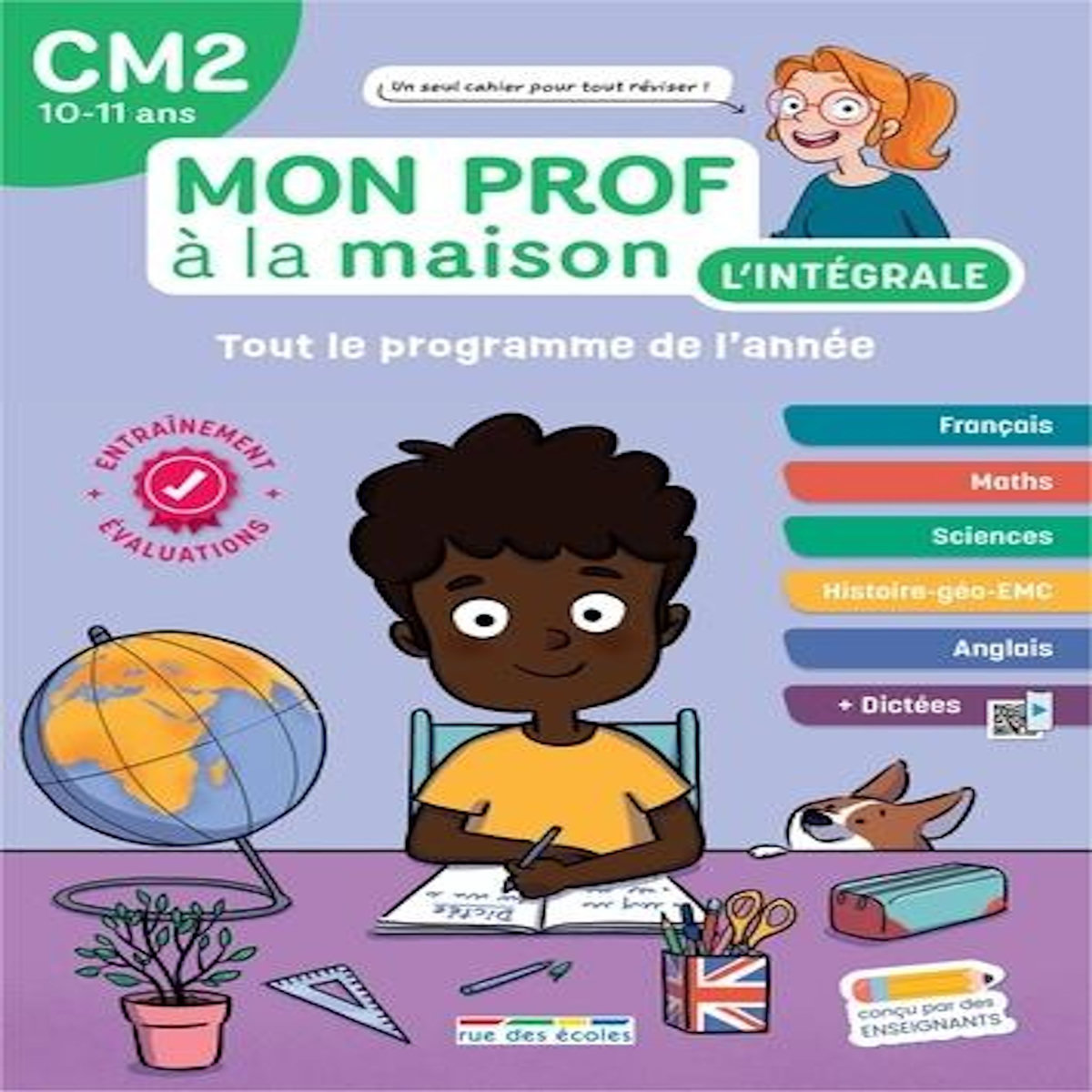 L'INTEGRALE CM2 MON PROF A LA MAISON. TOUT LE PROGRAMME DE L'ANNEE, EDITION 2026, Denoël Camille