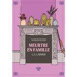LE CLUB DES AMATEURS DE ROMANS POLICIERS TOME 6 : MEURTRE EN FAMILLE, Larmer C.A.