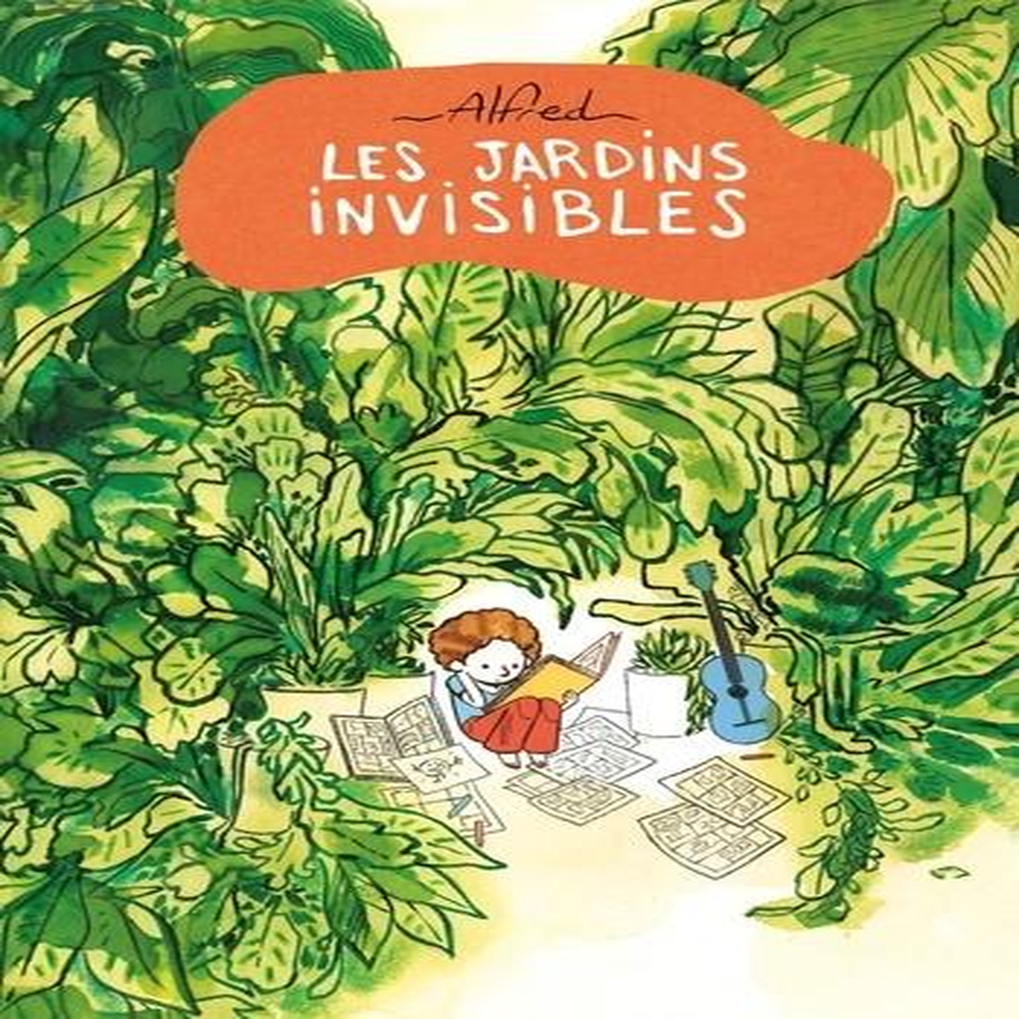 LES JARDINS INVISIBLES, Alfred
