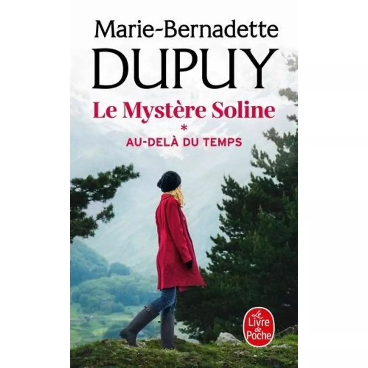 LE MYSTERE SOLINE TOME 1 : AU-DELA DU TEMPS, Dupuy Marie-Bernadette