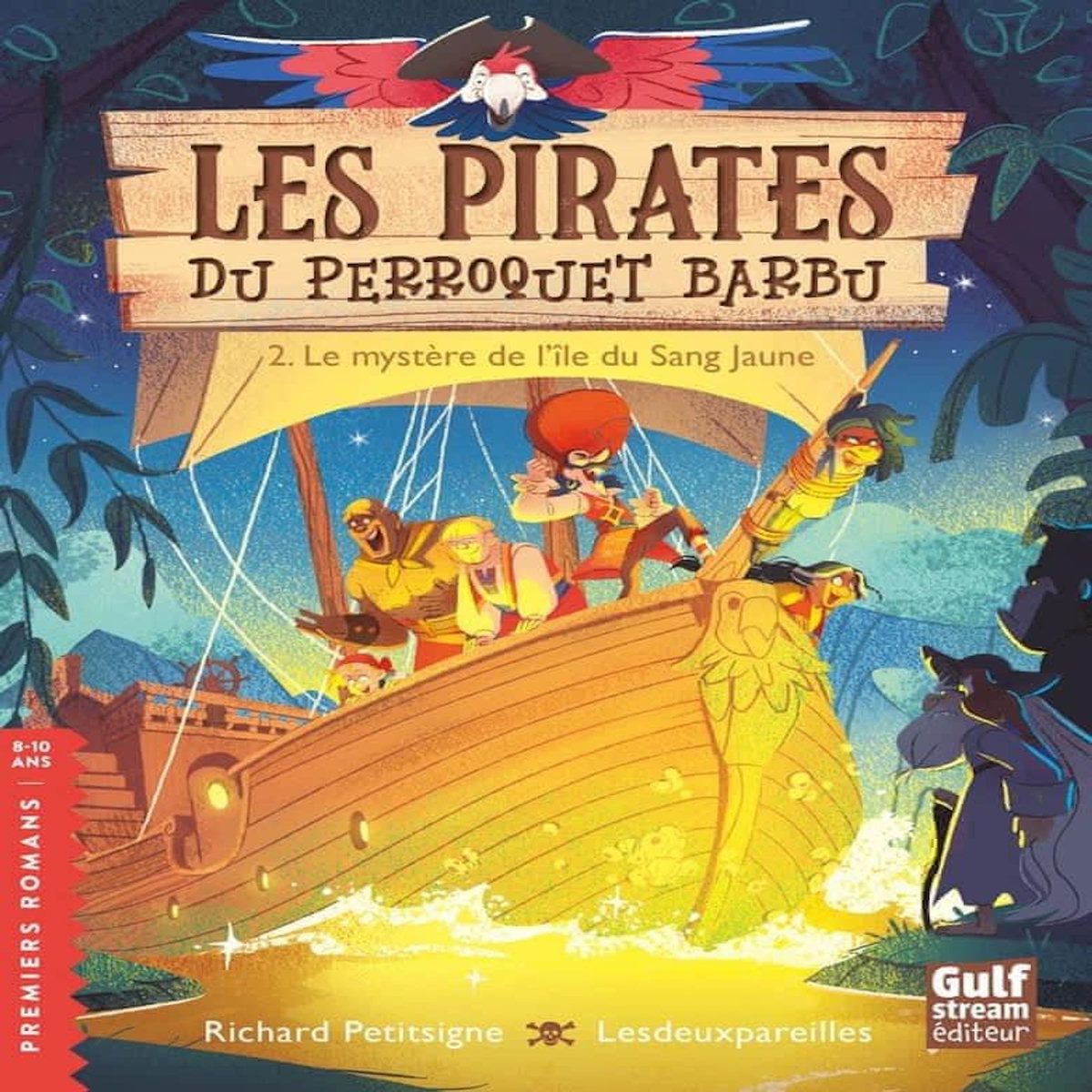 LES PIRATES DU PERROQUET BARBU TOME 2 : LE MYSTERE DE L'ILE DU SANG JAUNE, Petitsigne Richard
