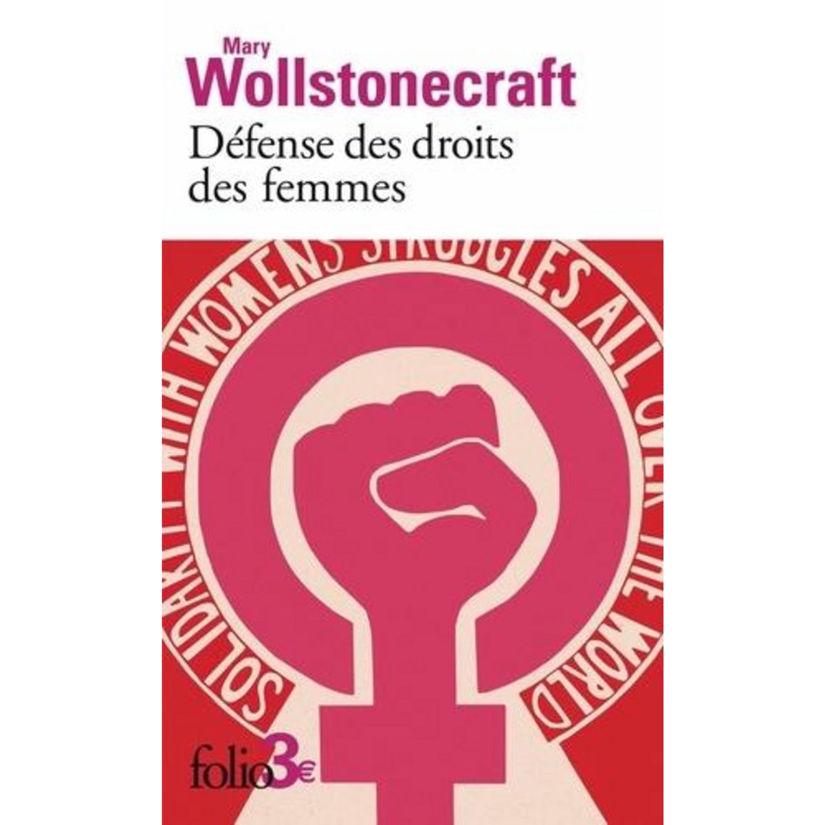 DEFENSE DES DROITS DES FEMMES. EXTRAITS, Wollstonecraft Mary