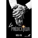 LE PREDICATEUR, Ha Mila