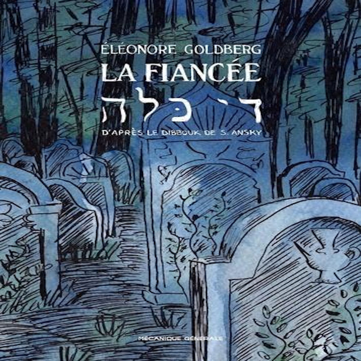 LA FIANCEE, Golberg Eléonore