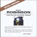 L'ETE QUI NE S'ACHEVE JAMAIS, Robinson Patrick