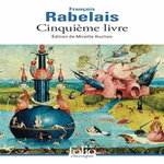 CINQUIEME LIVRE, Rabelais François