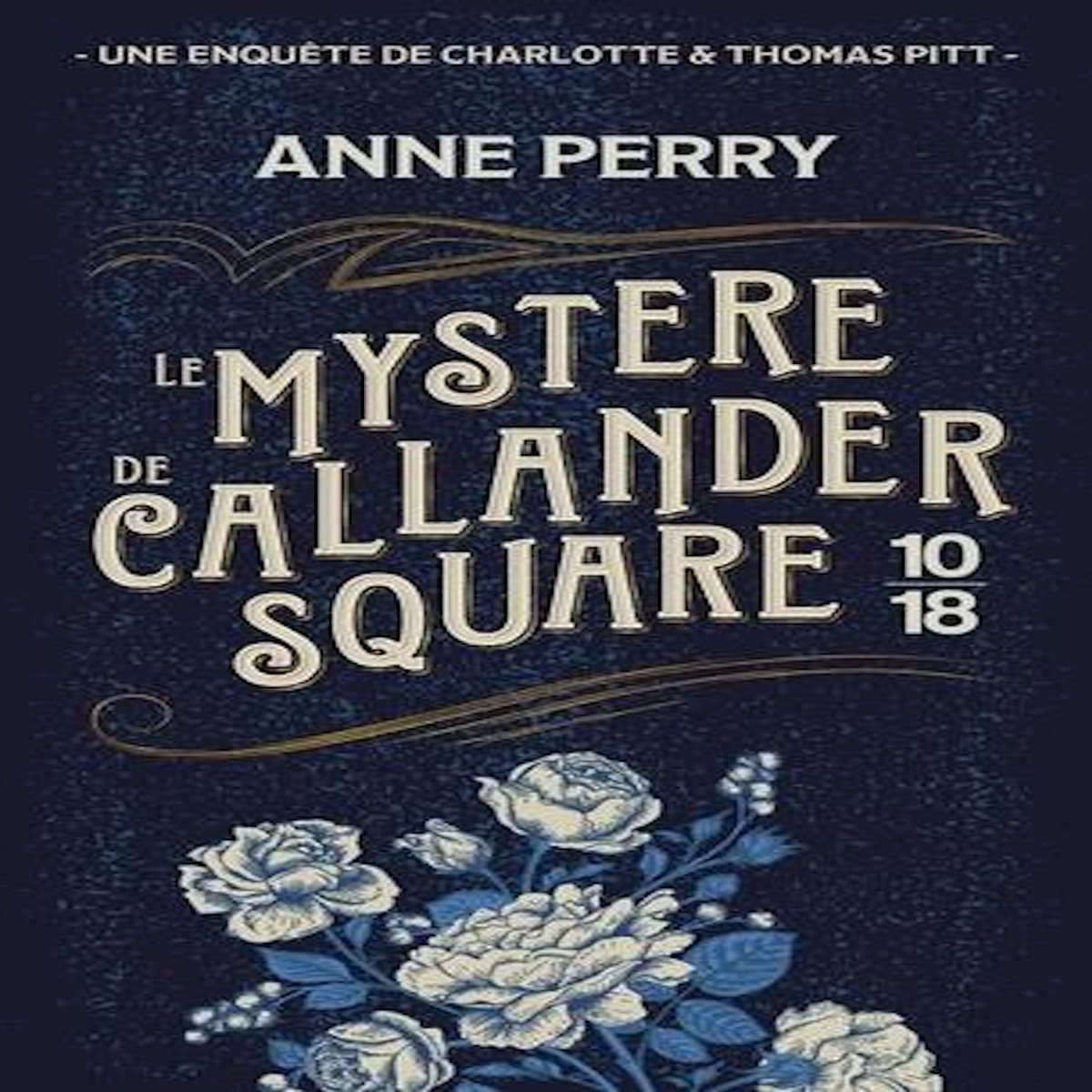 LE MYSTERE DE CALLANDER SQUARE, Perry Anne