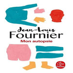 MON AUTOPSIE, Fournier Jean-Louis