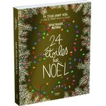 24 ETOILES POUR NOEL. EN CADEAU : 1 GRAND POSTER ILLUSTRE, Rouvier Sophie