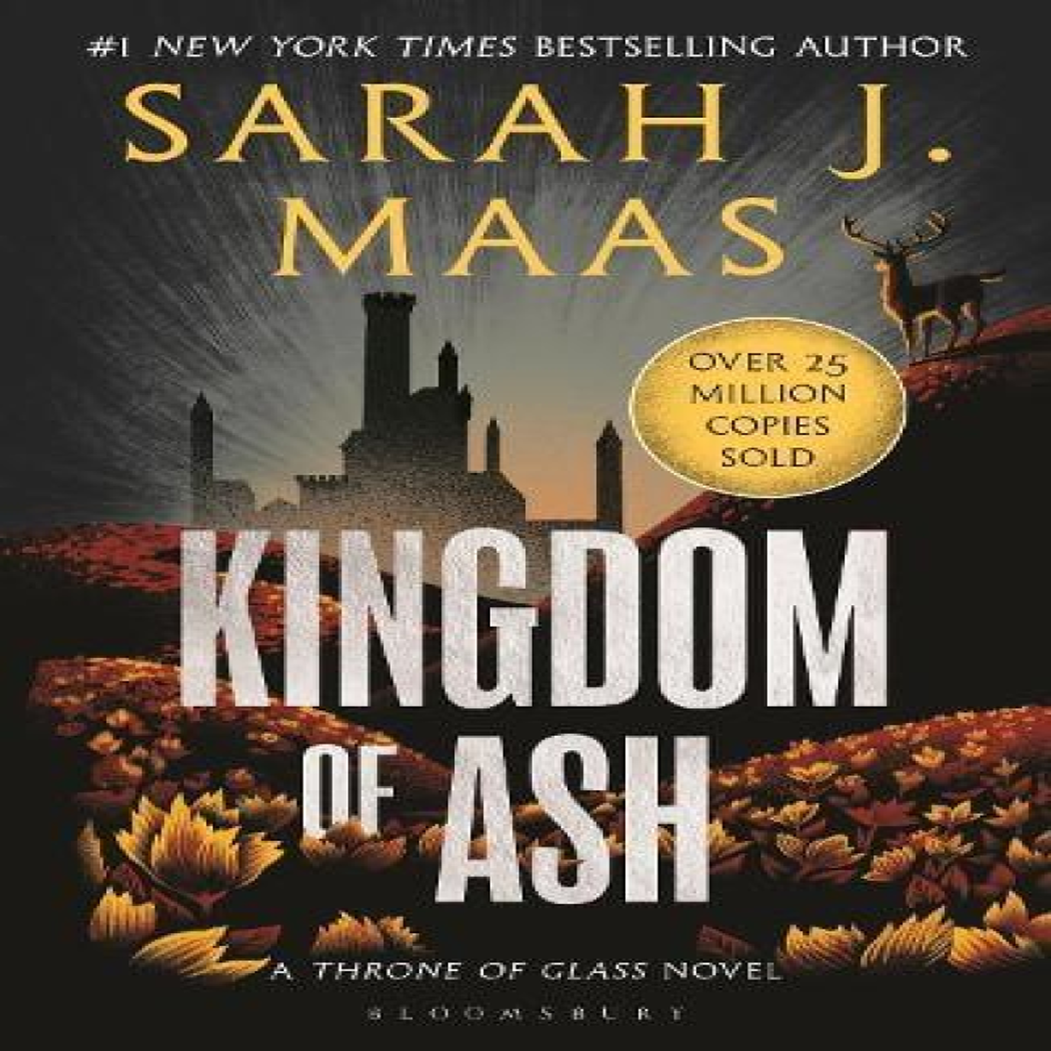 LIVRES Kingdom of Ash : From the # 1 Sunday Times best-selling author of A Court of Thorns and Roses