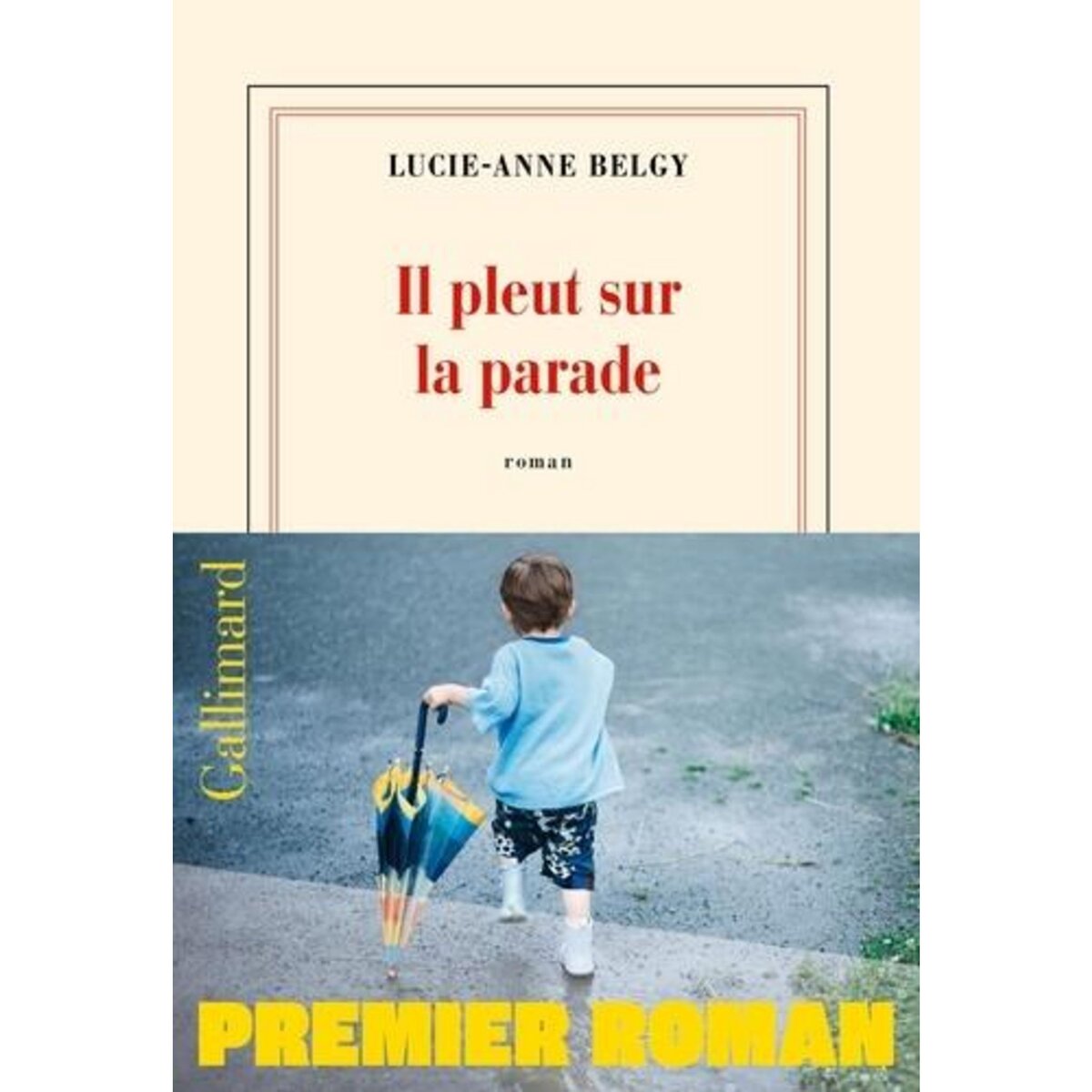 IL PLEUT SUR LA PARADE, Belgy Lucie-Anne