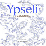 YPSELI. LE GOUT DE LA GRECE, DE THESSALONIQUE A ATHENES, Kamsizoglou Symeon