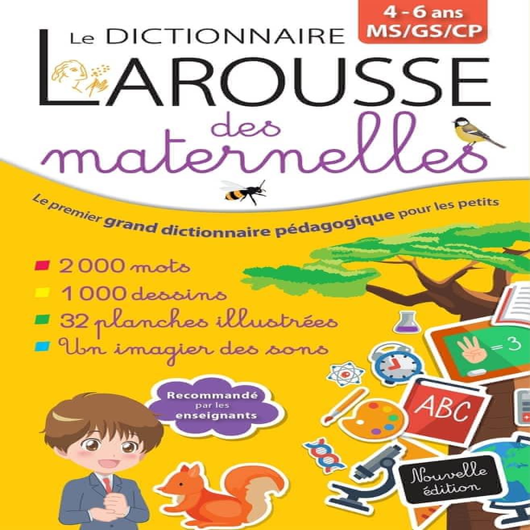 LE DICTIONNAIRE LAROUSSE DES MATERNELLES MS/GS/CP, Maire Patricia