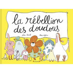 LA REBELLION DES DOUDOUS, Kerivel Liza