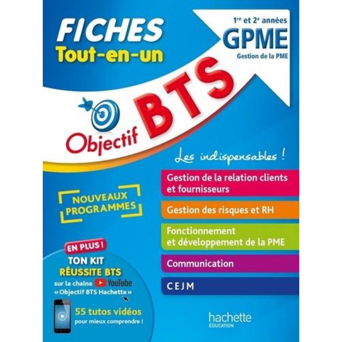 OBJECTIF BTS GPME 1RE ET 2E ANNEES. FICHES TOUT-EN-UN, Catinaud Sophie
