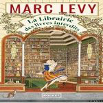 LA LIBRAIRIE DES LIVRES INTERDITS, Levy Marc