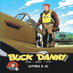 BUCK DANNY ORIGINES TOME 4 : SONNY TUCKSON, LETTRES A JO 2/2, Buendia Patrice