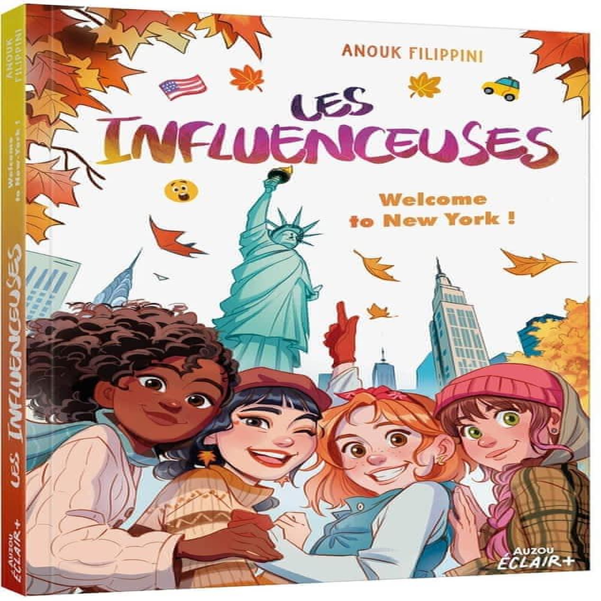 LES INFLUENCEUSES TOME 5 : WELCOME TO NEW YORK !, Filippini Anouk