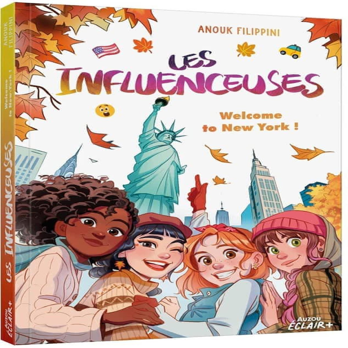 LES INFLUENCEUSES TOME 5 : WELCOME TO NEW YORK !, Filippini Anouk