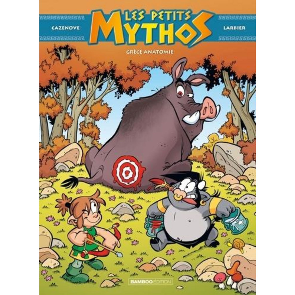 LES PETITS MYTHOS TOME 15 : GRECE ANATOMIE, Cazenove Christophe