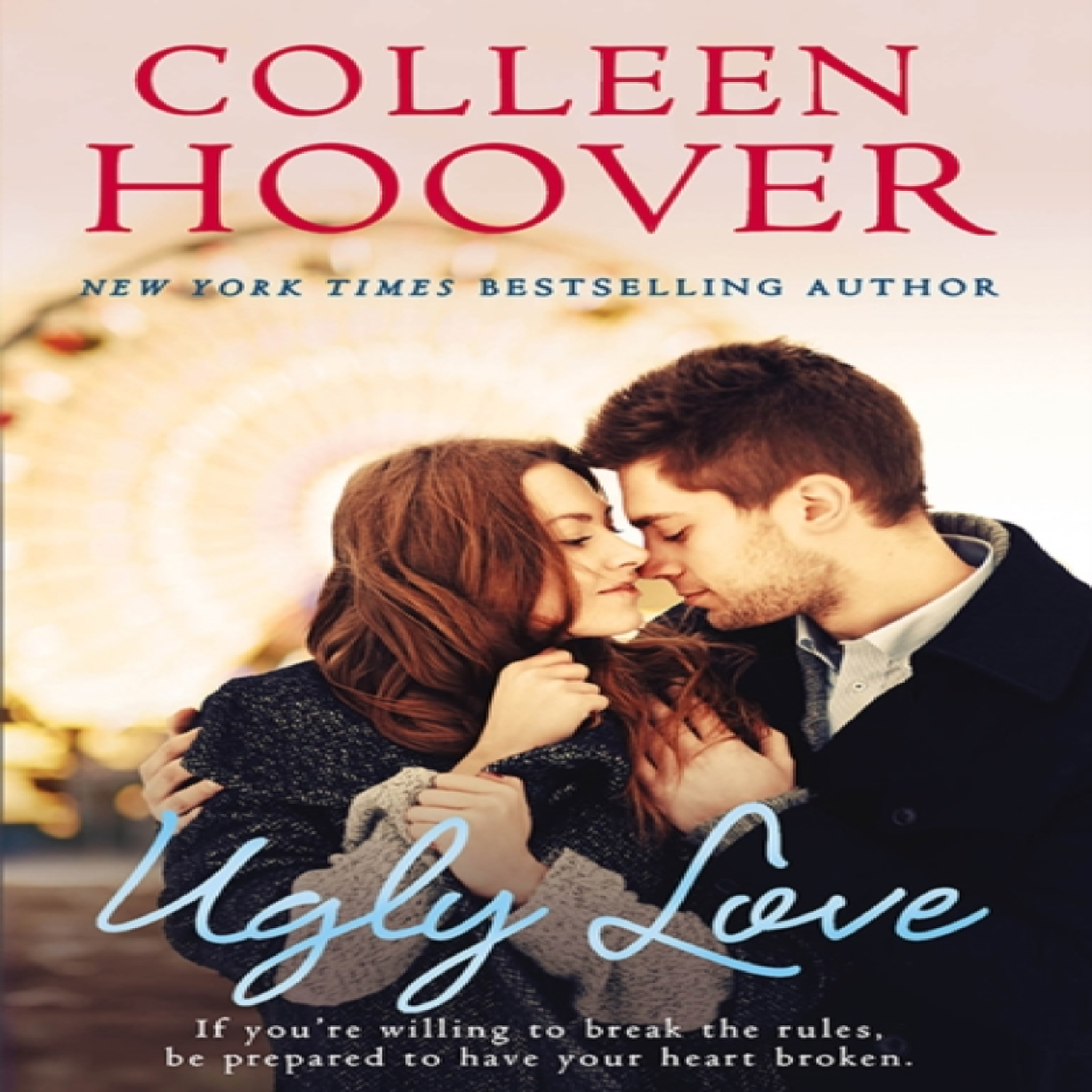 LIVRES Ugly Love : An addictive friends-with-benefits romance from the author of global sensation VERITY