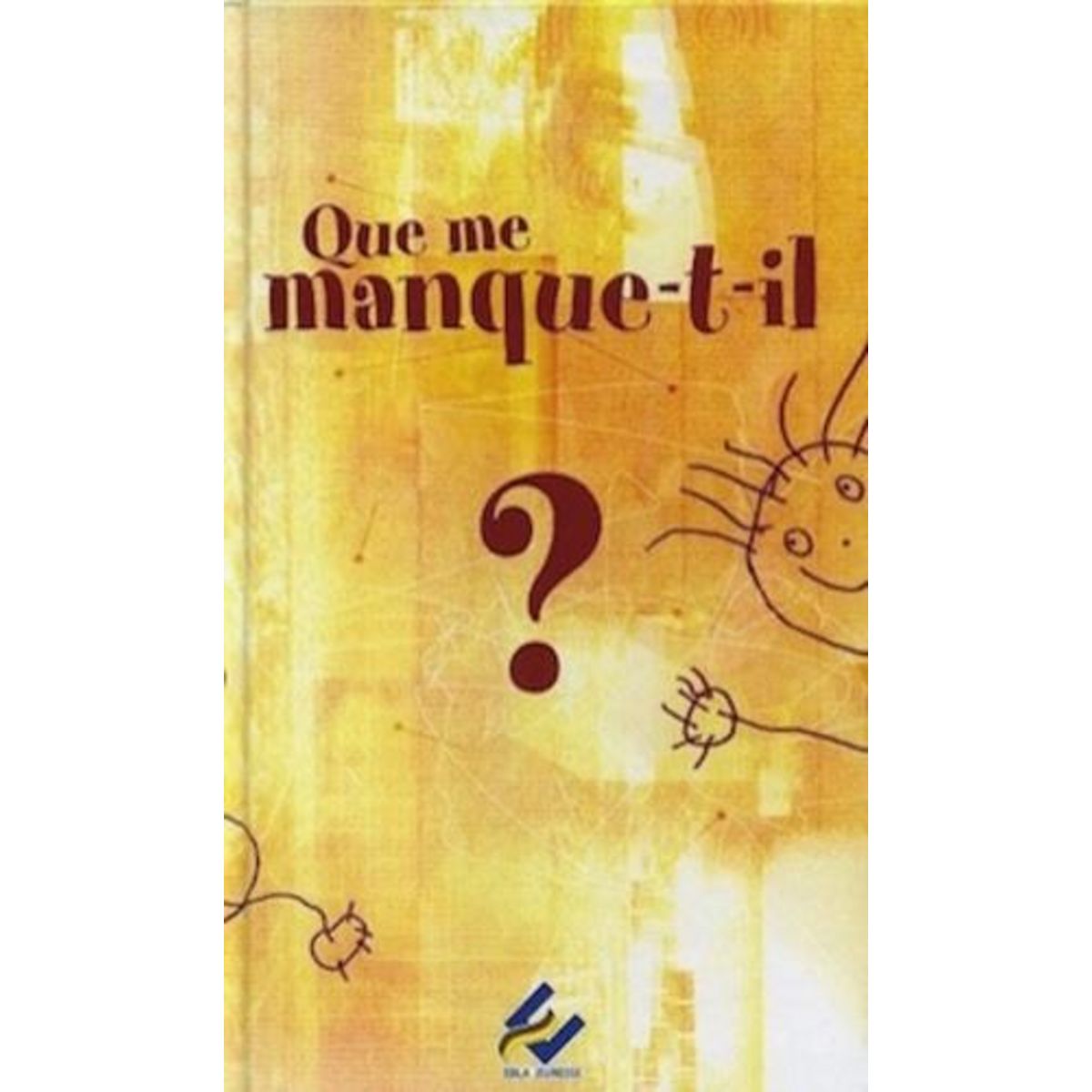 QUE ME MANQUE-T-IL ?, Mélie