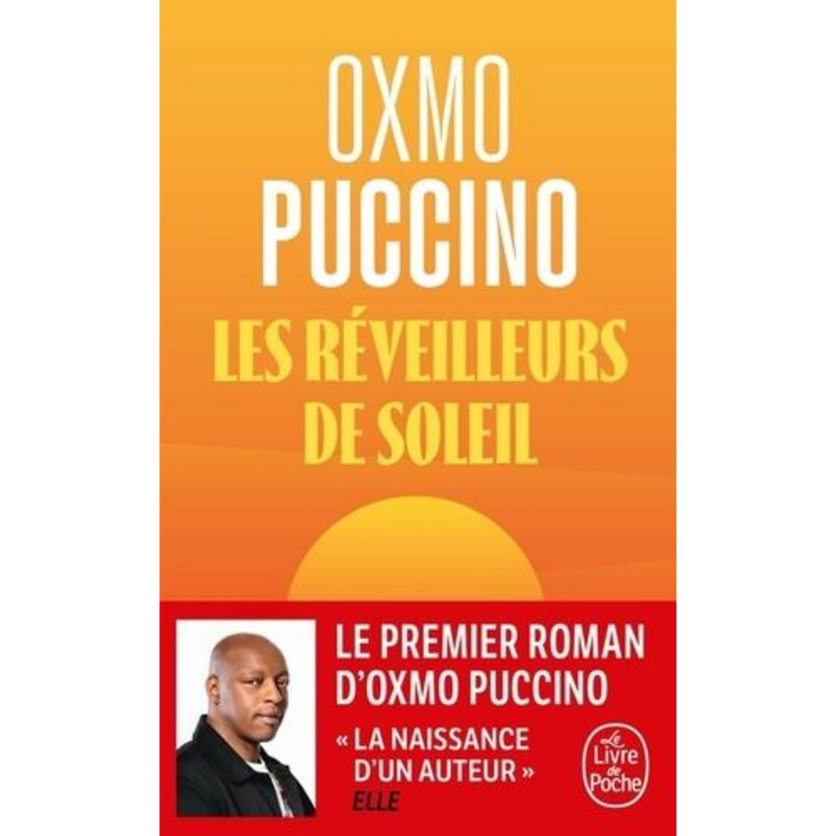 LES REVEILLEURS DE SOLEIL, Puccino Oxmo