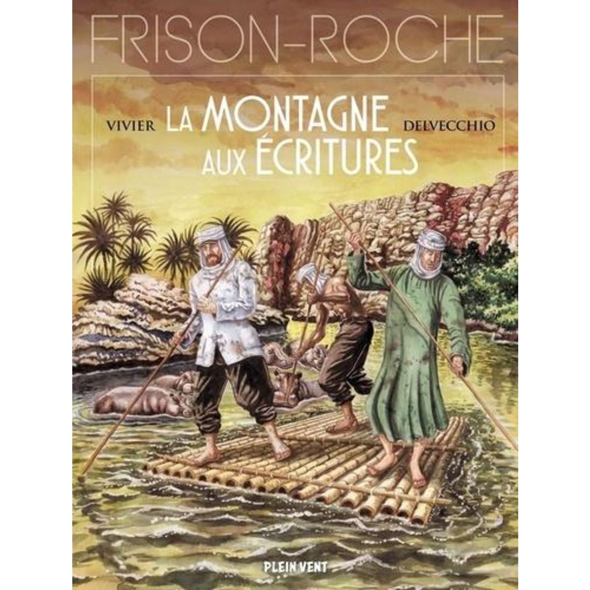 LA MONTAGNE AUX ECRITURES, Vivier Jean-François