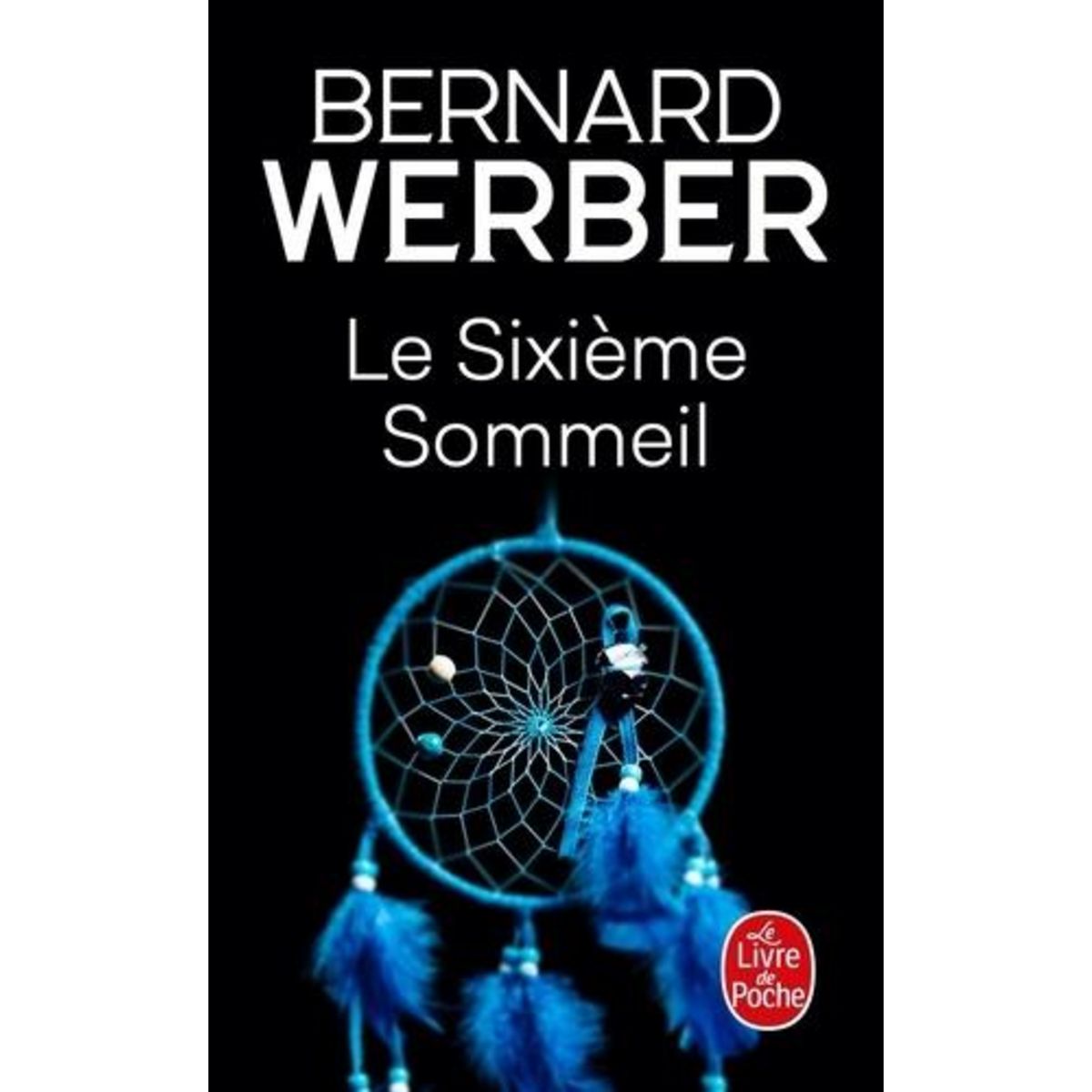 LE SIXIEME SOMMEIL, Werber Bernard