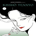 KISSHO TENNYO TOME 1 , Yoshida Akimi
