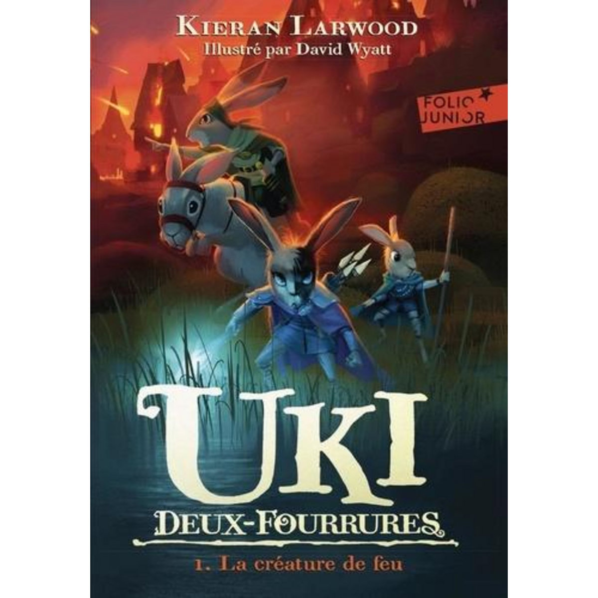 UKI DEUX-FOURRURES TOME 1 : LA CREATURE DE FEU, Larwood Kieran