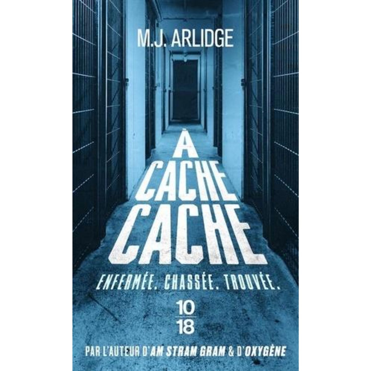 A CACHE-CACHE, Arlidge M. J.