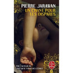 UN CHANT POUR LES DISPARUS, Jarawan Pierre