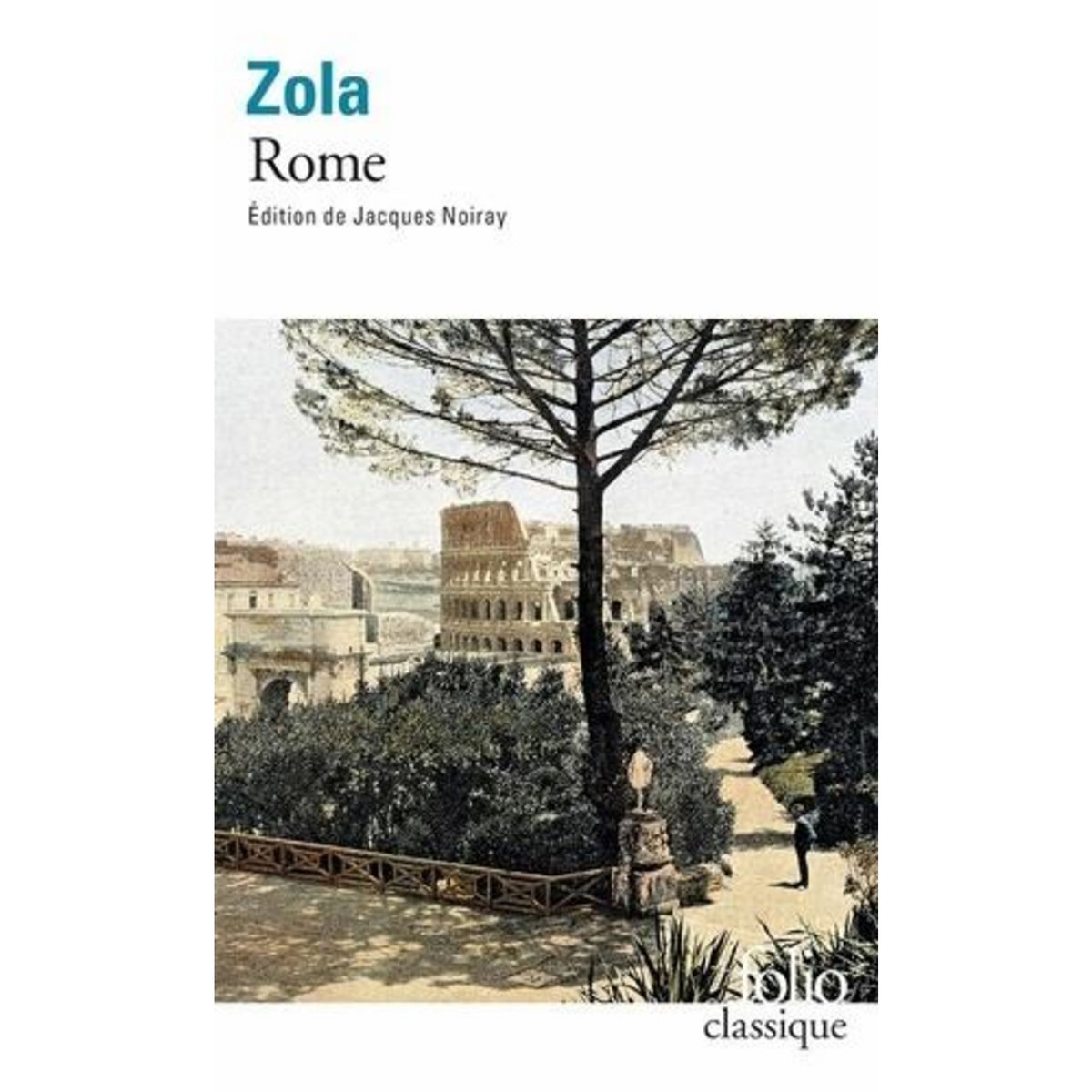 LES TROIS VILLES TOME 2 : ROME, Zola Emile