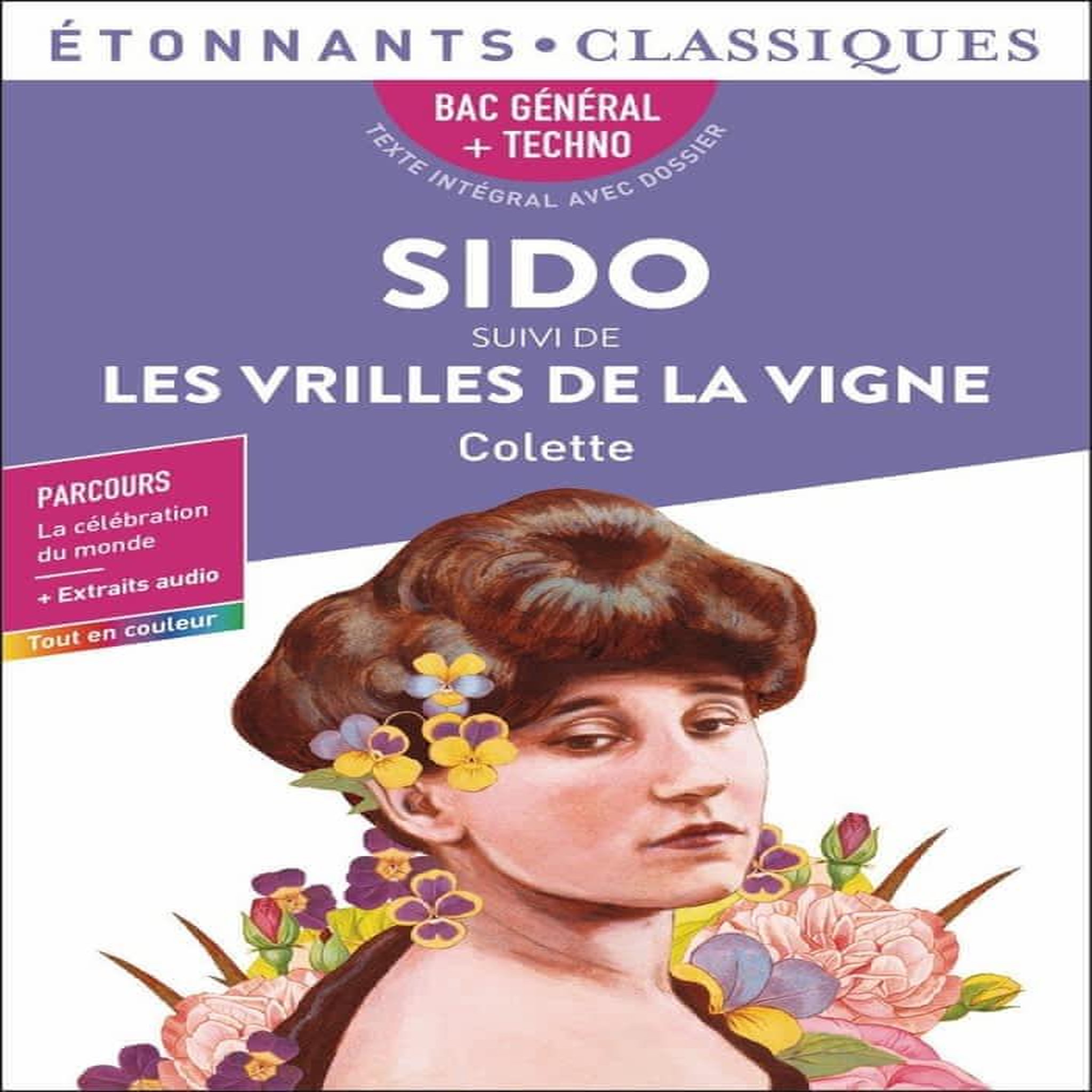 SIDO SUIVI DE LES VRILLES DE LA VIGNE, Colette