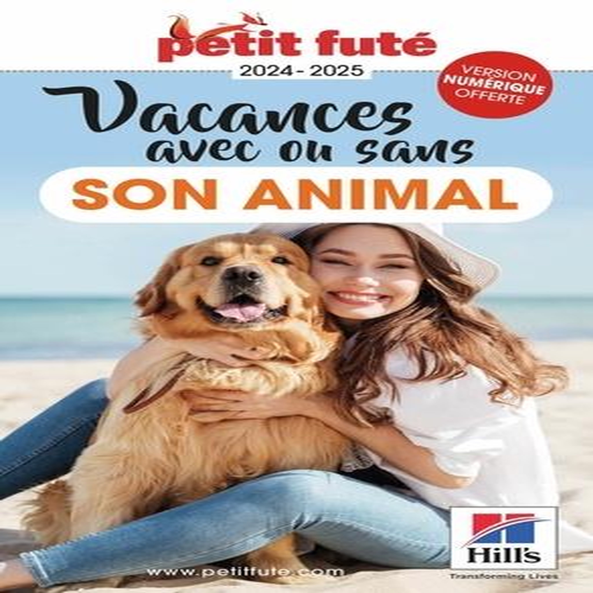 PETIT FUTE VACANCES AVEC OU SANS SON ANIMAL. EDITION 2024-2025, Petit Futé