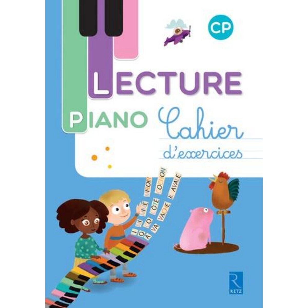 LECTURE PIANO CP. CAHIER D'EXERCICES [ADAPTE AUX DYS], Monnier-Murariu Sandrine