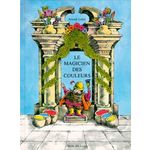 LE MAGICIEN DES COULEURS, Lobel Arnold