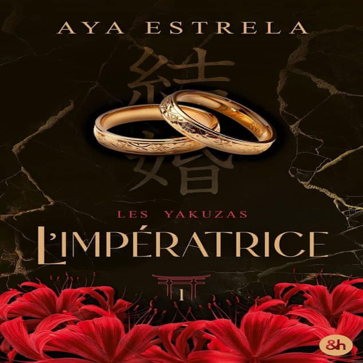 LES YAKUZAS TOME 1 : L'IMPERATRICE, Estrela Aya