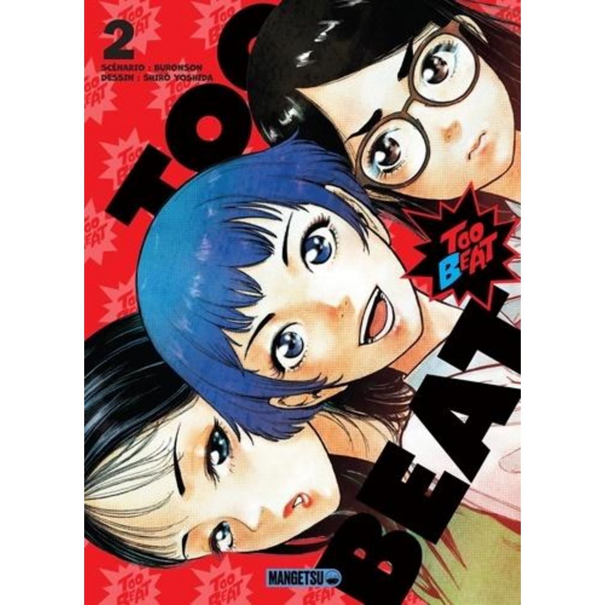 TOO BEAT TOME 2 , Buronson