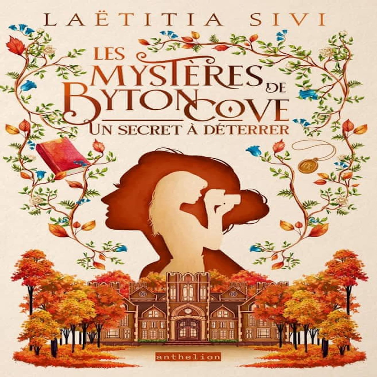 LES MYSTERES DE BYTON COVE TOME 1 : UN SECRET A DETERRER, Sivi Laëtitia