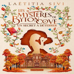 LES MYSTERES DE BYTON COVE TOME 1 : UN SECRET A DETERRER, Sivi Laëtitia