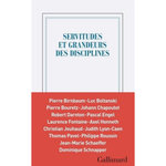 SERVITUDES ET GRANDEUR DES DISCIPLINES, Birnbaum Pierre
