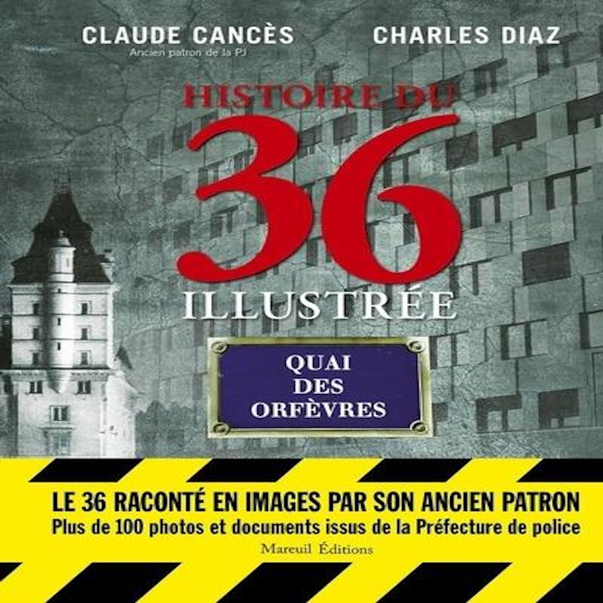 HISTOIRE DU 36 ILLUSTREE. EDITION REVUE ET AUGMENTEE, Cancès Claude