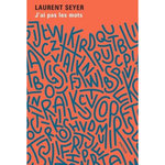 J'AI PAS LES MOTS, Seyer Laurent