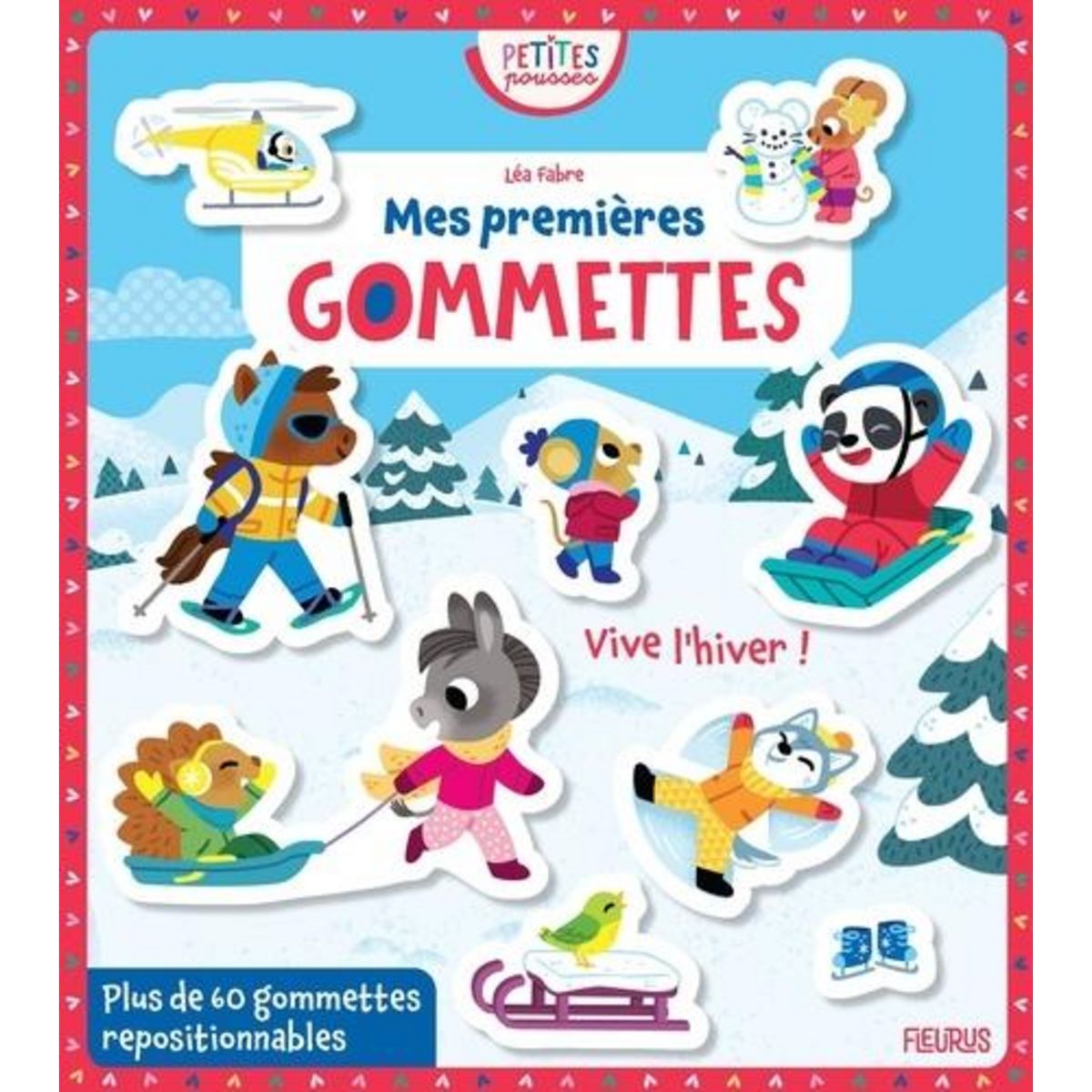 MES PREMIERES GOMMETTES VIVE L'HIVER !, Fabre Léa