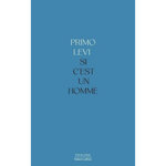 SI C'EST UN HOMME, Levi Primo