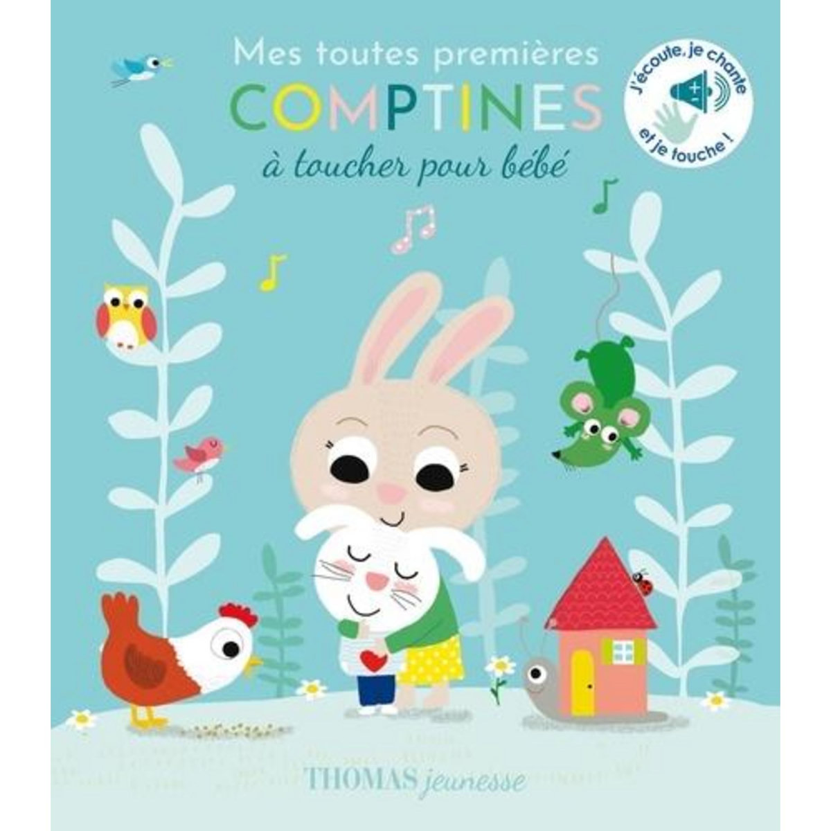 MES TOUTES PREMIERES COMPTINES SONORES A TOUCHER POUR BEBE, Deloste Marie